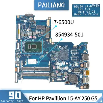 PAILIANG Laptop placa-mãe Para o HP Pavillion 15-AY 250 G5 placa-mãe 860156-601 854934-501 LA-C704P Núcleo SR2EZ I7-6500U